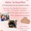 ATELIER « SE RECON&rsquo;ÊTRE »